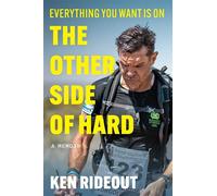 Everything You Want Is on the Other Side of Hard