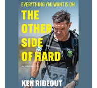 Everything You Want Is on the Other Side of Hard