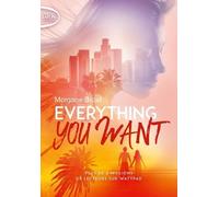 Everything You Want - Tome 1