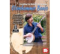Tout sur le banjo Clawhammer – Tutoriel & encyclopédie niveaux intermédiaire/avancé – Mel Bay