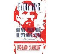 Everything You Were Taught About The Civil War Is Wrong, Ask A Southerner!