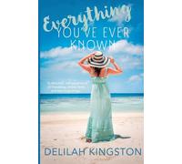 Everything You've Ever Known