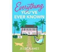 Everything You've Ever Known