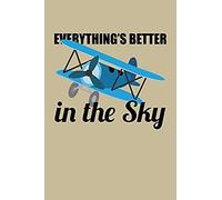 Everything's Better In The Sky: Blank Paper Sketch Book - Artist Sketch Pad Journal For Sketching, Doodling, Drawing, Painting Or Writing