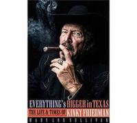 Everythings Bigger In Texas Mary Lou Sullivan, (Auteur)