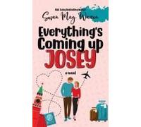 Everything's Coming Up Josey