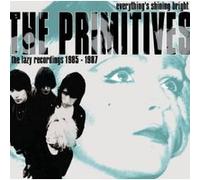 Everything's Shining Bright-The Lazy Recordings 1985/1987