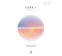 EVERYWORD™-LUKE I (ESV): CHAPTERS 1:1-13:21