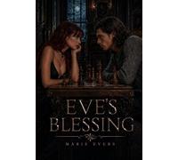 Eve's Blessing: Paranormal Romance Over the Chessboard: Book One in Eve's Blessing Series | Dark Romance | Bloodline of Witches