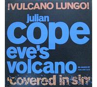 Eve's Volcano - !Vulcano Lungo! (Covered In Sin)