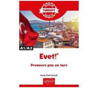 Evet ! - Premiers Pas En Turc A1/A2