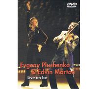 Evgeny Plushenko & Edvin Marton - Live on Ice [DVD]