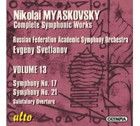 Miaskovski – Symphonies n°17 et 21 – Svetlanov – Alto