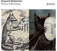 Evgueni Galperine – Theory of Becoming – CD