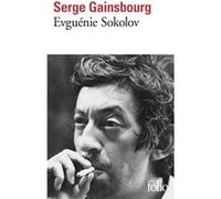 Serge Gainsbourg – Evguénie Sokolov – Poche – Gallimard