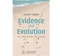 Evidence and Evolution Elliott Sober (Auteur)