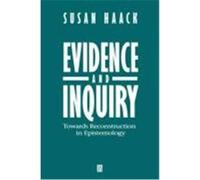 Evidence and Inquiry Susan Haack (Auteur)