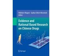 Evidence And Rational Based Research On Chinese Drugs