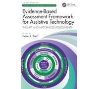 Evidence-Based Assessment Framework For Assistive Technology