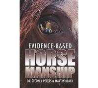 Evidence-Based Horsemanship