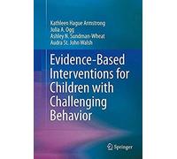 Evidence-Based Interventions For Children With Challenging Behavior