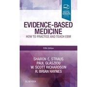 Evidence-Based Medicine: How to Practice and Teach EBM, 5e - [Version Originale] Inconnu (Auteur)