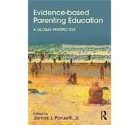 Evidence-Based Parenting Education