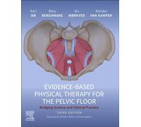 Physiothérapie fondée sur les preuves du plancher pelvien – Science et pratique clinique – Elsevier