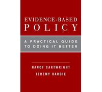 EvidenceBased Policy by Hardie Jeremy Centre for Philosophy of Natural and Social Sciences LSE Paperback Book Nancy Cartwright, Jeremy Hardie (Auteur)