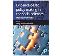 Evidence-Based Policy Making In The Social Sciences