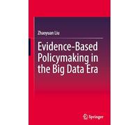 Evidence-Based Policymaking in the Big Data Era