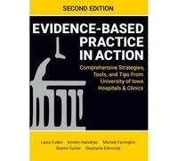 Evidence-Based Practice In Action, Second Edition