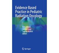 Evidence Based Practice in Pediatric Radiation Oncology