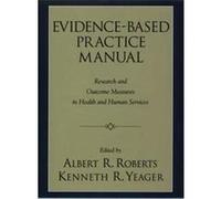 Evidence-Based Practice Manual Albert R. Roberts (Auteur)