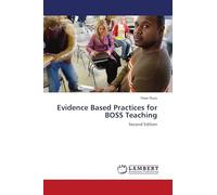Evidence Based Practices for BOSS Teaching
