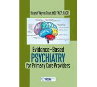 Evidence-Based Psychiatry for Primary Care Providers