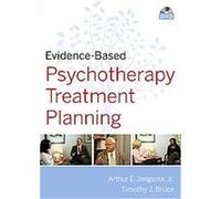 Evidence-based Psychotherapy Treatment Planning Dvd and Workbook Set, Evidence-based Psychotherapy Treatment Planning Video Series Arthur E. Jongsma, Timothy J. Bruce (Auteur)
