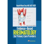 Evidence-Based Rheumatology for Primary Care Providers