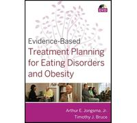 Evidence-Based Treatment Planning for Eating Disorders and Obesity: Practice Training Video for Mental Health Professionals [VHS]