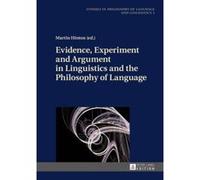 Evidence, Experiment and Argument in Linguistics and the Philosophy of Language - [Version Originale] Martin Hinton (Auteur)