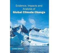 Evidence, Impacts And Analysis Of Global Climate Change