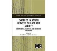 Evidence In Action Between Science And Society