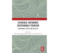 Evidence-informed Sustainable Tourism: Governance, Policy and Practice