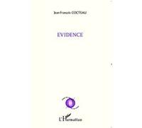 Evidence - Jean-François Cocteau - L'harmattan - broché - Poésie