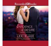 Evidence of Desire (The Courting Justice Novel Series) [Import]