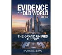 Evidence of the Old World 3: The Grand Unified Theory