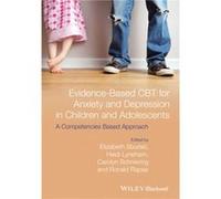 EvidenceBased CBT for Anxiety and Depression in Children and Adolescents by Ronald M. Rapee Collectif (Auteur)