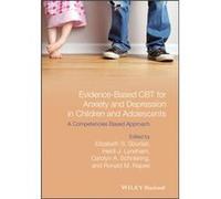 EvidenceBased CBT for Anxiety and Depression in Children and Adolescents by Ronald M. Rapee Ronald M. Rapee (Auteur)