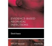 EvidenceBased Neonatal Infections by David Isaacs Paperback Book David Isaacs - Nathan Isaacs (Auteur)