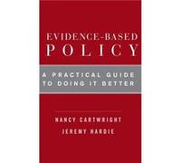 EvidenceBased Policy by Hardie Jeremy Centre for Philosophy of Natural and Social Sciences LSE Hardcover Book Hardie Jeremy Centre for Philosophy of Natural and Social Sciences LSE (Auteur)